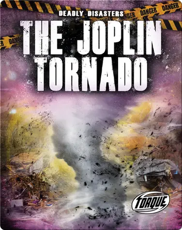 Deadly Disasters: The Joplin Tornado book