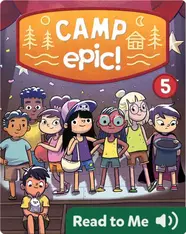 Camp Epic Book 5: The Talent Show