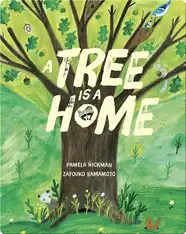 A Tree Is a Home