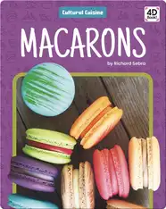 Cultural Cuisine: Macarons
