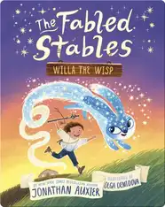The Fabled Stables: Willa the Wisp