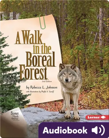 Biomes of North America: A Walk in the Boreal Forest, 2nd Edition book
