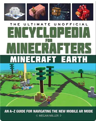 The Ultimate Unofficial Encyclopedia for Minecrafters: Earth book