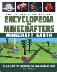 The Ultimate Unofficial Encyclopedia for Minecrafters: Earth