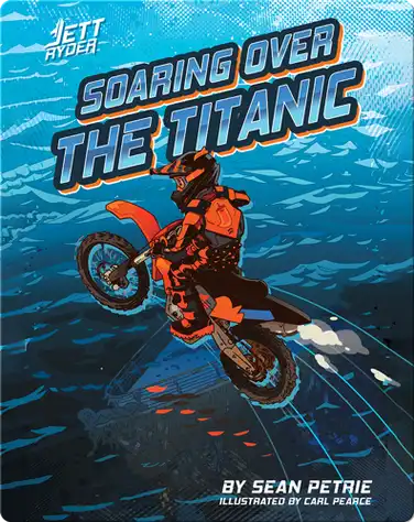 Jett Ryder: Soaring Over the Titanic book