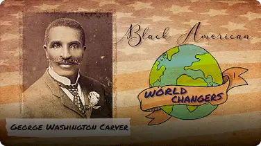 Black American World Changers: George Washington Carver book