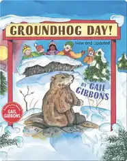 Explore the World With Gail Gibbons: Groundhog Day!