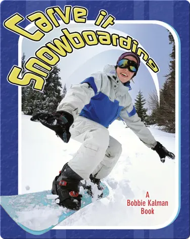 Carve it Snowboarding book