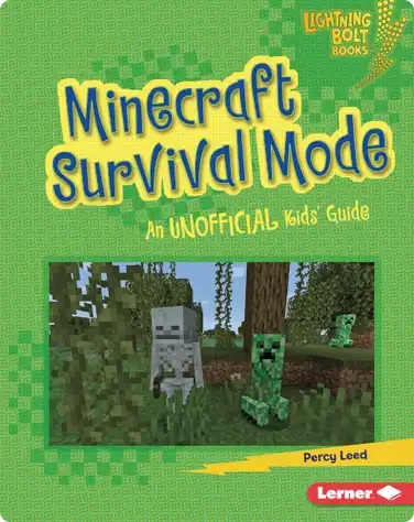 Minecraft Survival Mode: An Unofficial Kids' Guide book