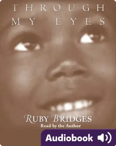 Through My Eyes: Ruby Bridges book