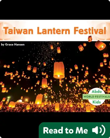 World Festivals: Taiwan Lantern Festival book