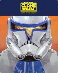 The Clone Wars: Stories of Light and Dark