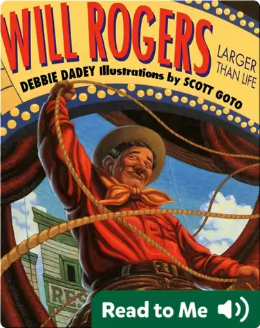 Will Rogers: Larger Than Life book