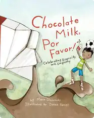 Chocolate Milk, Por Favor: Celebrating Diversity with Empathy