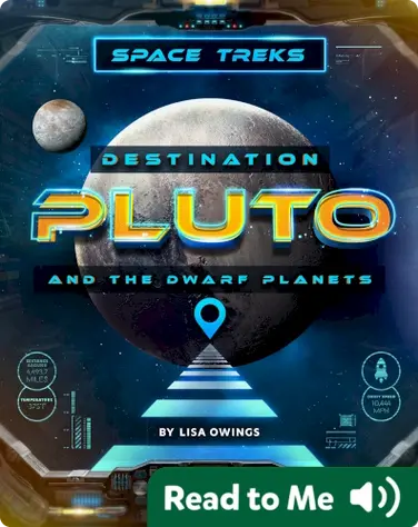Destination Pluto and the Dwarf Planets book
