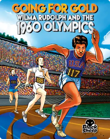 Going for Gold: Wilma Rudolph and the 1960 Olympics book
