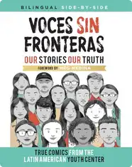Voces Sin Fronteras: Our Stories, Our Truth