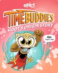 Time Buddies: Hoot's Origin Story
