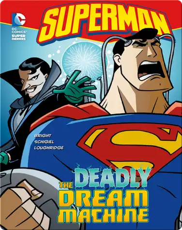 Superman: The Deadly Dream Machine book