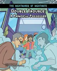 Double Trouble: A Principal Possessed