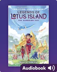 Legends of Lotus Island #1: The Guardian Test