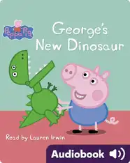 Peppa Pig: George’s New Dinosaur