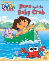 Dora the Explorer: Dora and the Baby Crab