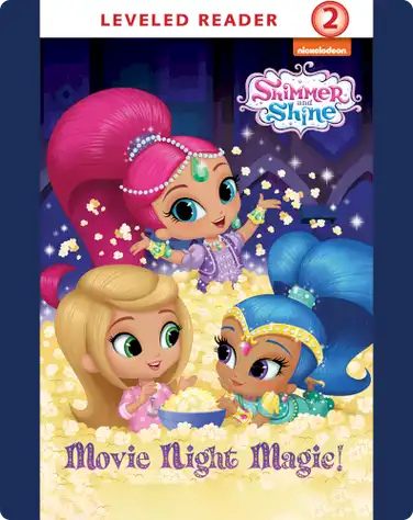 Shimmer and Shine: Movie Night Magic! book
