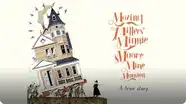 Moving the Minnie Moore Mine Mansion