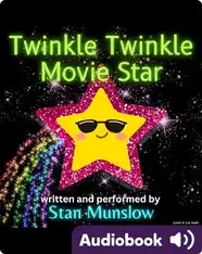 Twinkle Twinkle Movie Star