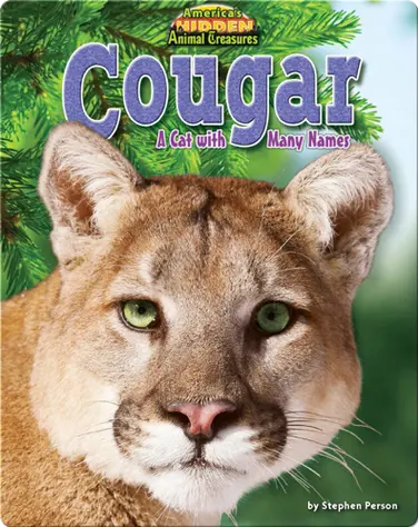 Cougar: A Cat With Many Names book