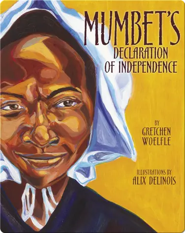 Mumbet's Declaration of Independence book