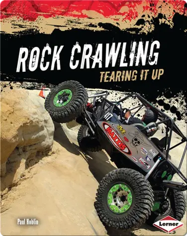Rock Crawling: Tearing it Up book