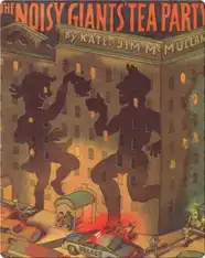 The Noisy Giants' Tea Party