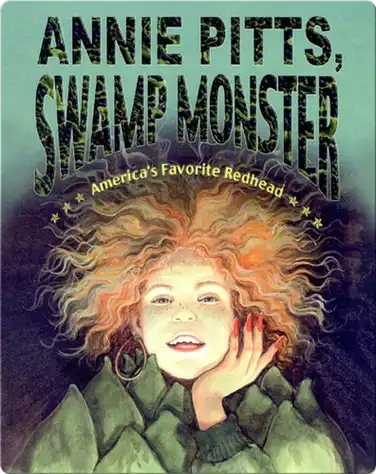 Annie Pitts, Swamp Monster book