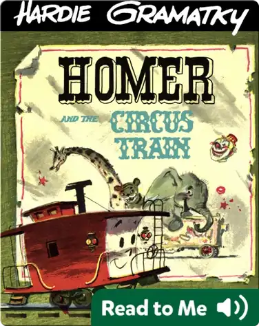 Homer And The Circus Train book