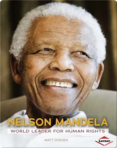 Nelson Mandela: World Leader for Human Rights book