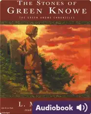 Green Knowe #6: The Stones of Green Knowe