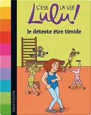 Je déteste être timide