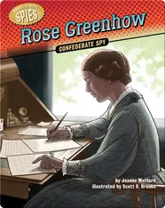 Rose Greenhow: Confederate Spy
