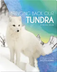 Bringing Back Our Tundra