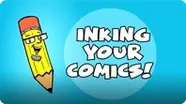 Kids Make Comics #6: Inking Your Comics!