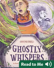 Graveyard Diaries: Ghostly Whispers