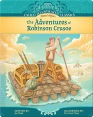 Calico Illustrated Classics: The Adventures of Robinson Crusoe