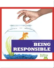 Building Character: Being Responsible