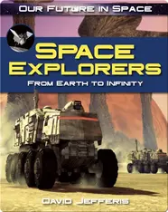 Space Explorers: From Earth to Infinity