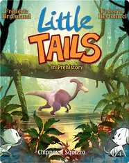 Little Tails in Prehistory