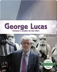 George Lucas: Cineasta y creador de Star Wars