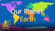 English Sing Sing: Our Planet, Earth