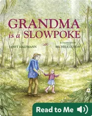 Grandma Is A Slowpoke